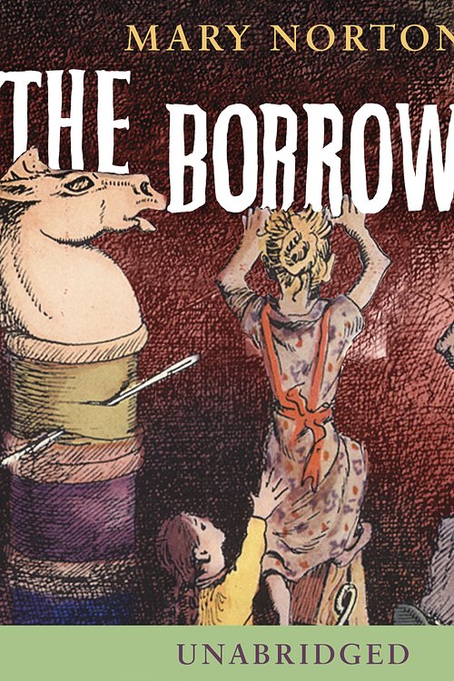 Cover Art for 9780241326046, The Borrowers by Mary Norton, Christopher Eccleston
