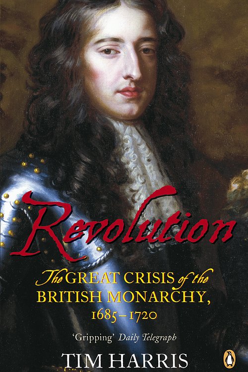 Cover Art for 9780141016528, The Revolution by Tim Harris