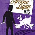 Cover Art for B00994OBLM, Arsène Lupin, 813 by Maurice Leblanc