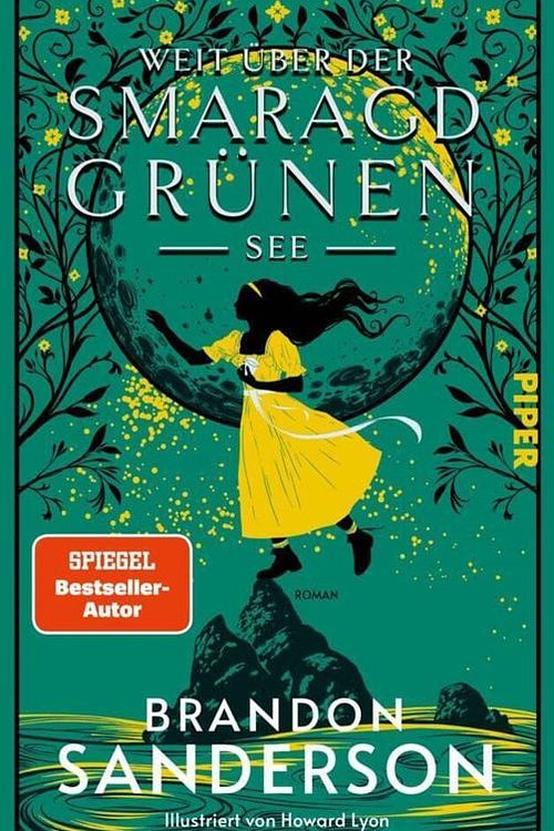 Cover Art for 9783492706681, Weit über der smaragdgrünen See: Roman | Das erste von vier Secret Projects von Bestsellerautor Brandon Sanderson | Feelgood-Fantasy by Brandon Sanderson