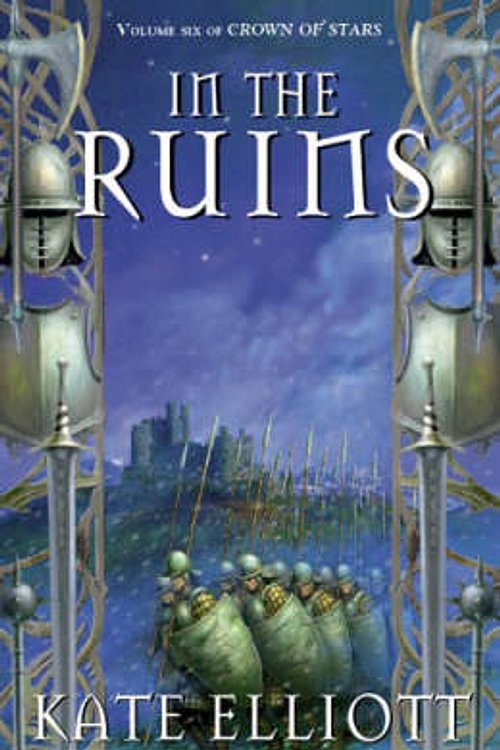 Cover Art for 9781841492711, In the Ruins by Kate Elliott