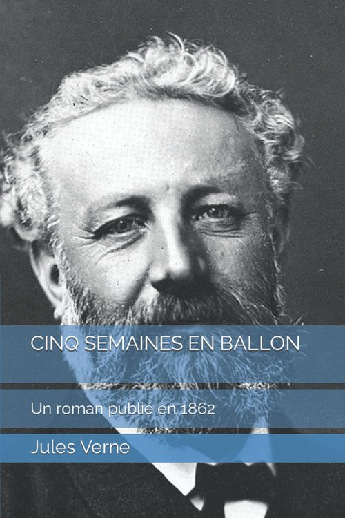 Cover Art for 9798356969393, CINQ SEMAINES EN BALLON by Jules Verne