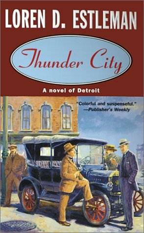 Cover Art for 9780812545388, Thunder City by Loren D. Estleman