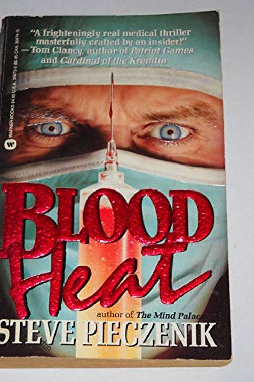 Cover Art for 9780446356732, Blood Heat by Steve R. Pieczenik