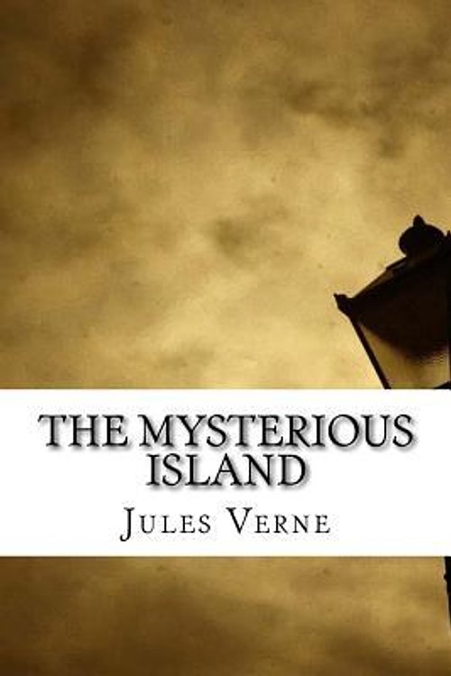 Cover Art for 9781547163809, The Mysterious Island by Jules Verne