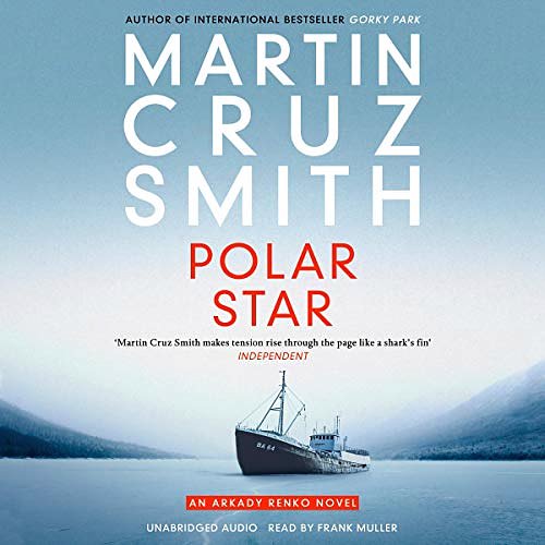 Cover Art for B07R6TTX8H, Polar Star by Martin Cruz Smith