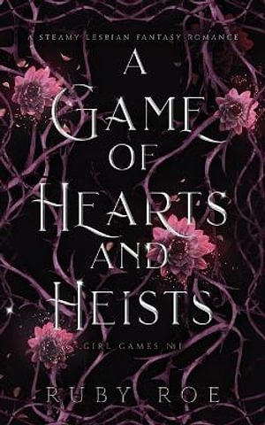 3 editions of A Game of Hearts and Heists by Ruby Roe