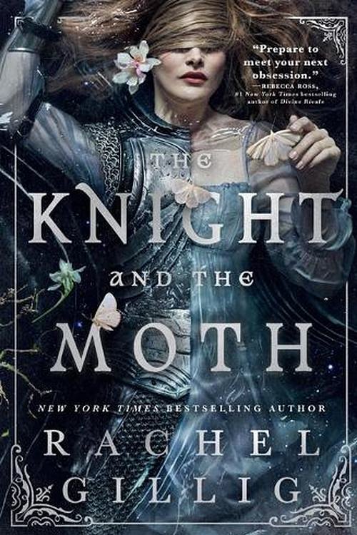 Cover Art for 9780316582704, The Knight And The Moth by Rachel Gillig