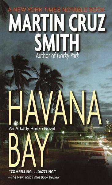 Cover Art for 9780307809759, Havana Bay by Martin Cruz Smith