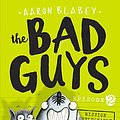 Cover Art for 9781407172033, The Bad Guys: Episode 2: Mission Unpluckable by Aaron Blabey