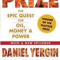 Cover Art for 9781439110126, The Prize by Daniel Yergin