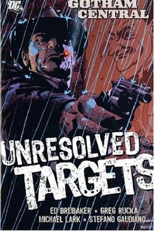 Cover Art for 9781845761301, Batman: Unresolved Targets by GregF Rucka