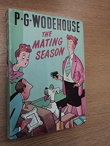 Cover Art for 9780257660585, The Mating Season by P. G. Wodehouse