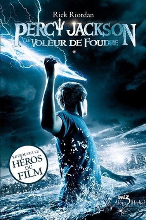 Cover Art for 9782226207180, Percy Jackson T01 Le Voleur de Foudre -Film 2010 (Percy Jackson & the Olympians (Other Languages Paperback)) (French Edition) by Rick Riordan