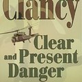 Cover Art for 9781441850607, Clear and Present Danger by Tom Clancy