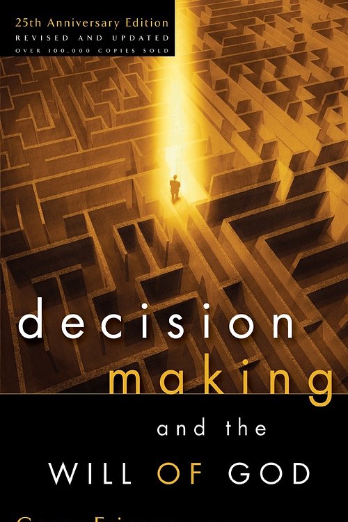 Cover Art for 9781590522059, Decision Making and the Will of God by Garry Friesen