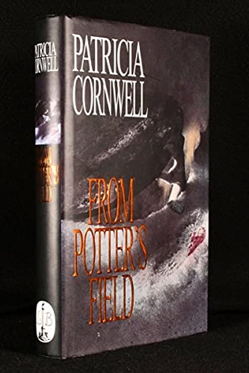 Cover Art for 9780316914147, From Potter's Field by Patricia Cornwell