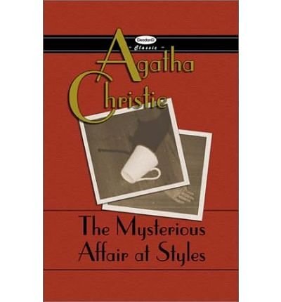 Cover Art for 9780007659524, The Mysterious Affair at Styles by Christie Agatha