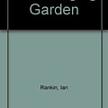 Cover Art for 9780753106501, The Hanging Garden by Ian Rankin, Joe Dunlop