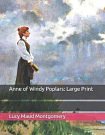 Cover Art for 9781075941481, Anne of Windy Poplars: Large Print by Lucy Maud Montgomery