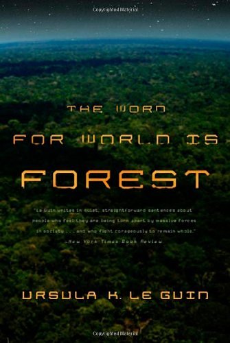 Cover Art for 9780441909155, The Word for World is Forest by Ursula K. Le Guin