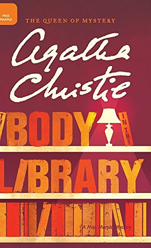 Cover Art for 9780062573292, The Body in the Library by Agatha Christie