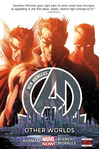 Cover Art for 9780785189596, New Avengers Volume 3: Other Worlds (Marvel Now) by Jonathan Hickman