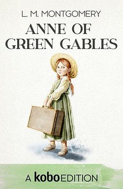 Cover Art for 9781989750643, Anne of Green Gables by L. M. Montgomery