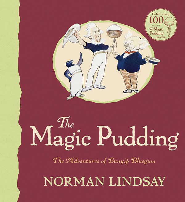 Cover Art for 9780732284329, The Magic Pudding by Norman Lindsay