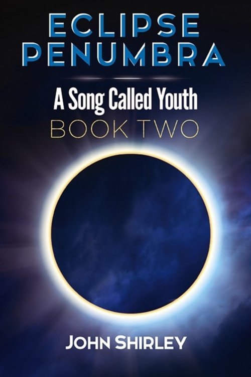 Cover Art for 9780486817927, Eclipse PenumbraA Song Called Youth Trilogy Book Two by John Shirley