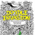 Cover Art for 9781495363252, Doodle Invasion: Libro de colorear de Zifflin by Zifflin, Kerby Rosanes