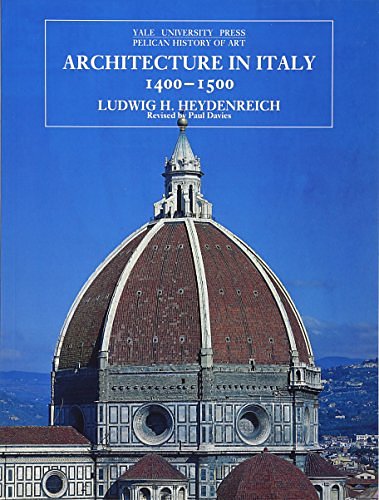 Cover Art for 9780300064674, Architecture in Italy, 1400-1600 by Ludwig H. Heydenreich