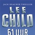 Cover Art for 9789024531721, 61 uur by Lee Child