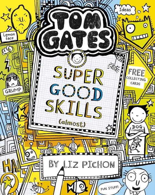 Cover Art for 9781407193526, Tom Gates 10 Super Good Skills by Liz Pichon