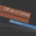 Cover Art for 9781095561485, Off on a Comet by Jules Verne