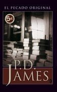 Cover Art for 9788466628013, PECADO ORIGINAL: 00000 by P.d. James