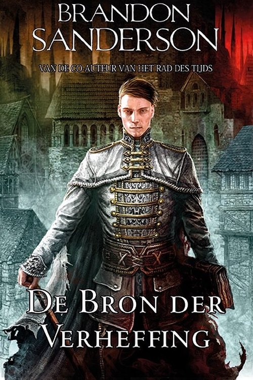 Cover Art for 9789024580095, De Bron der Verheffing by Brandon Sanderson