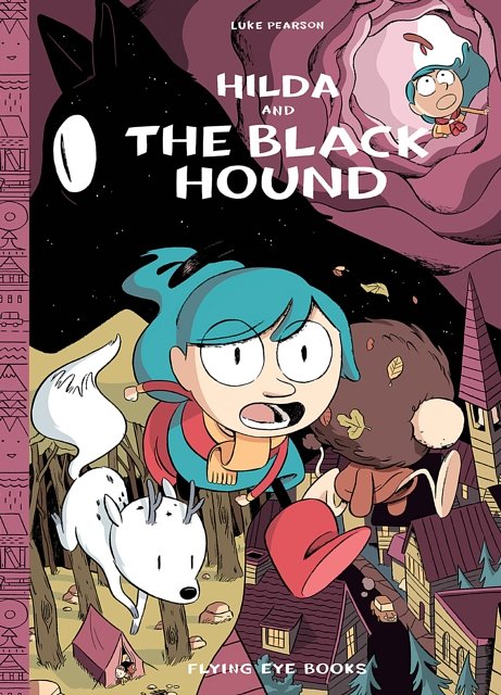 Cover Art for 9781909263185, Hilda and the Black Hound by Luke Pearson