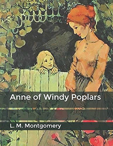 Cover Art for 9798610334837, Anne of Windy Poplars by L. M. Montgomery