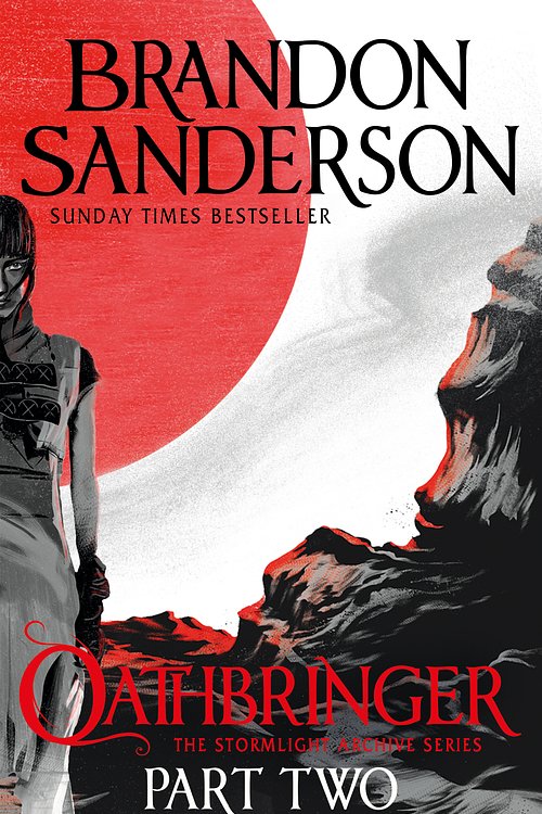 Cover Art for 9780575093379, Oathbringer Part Two: The Stormlight Archive Book Three by Brandon Sanderson