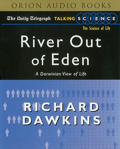 Cover Art for 9780752876566, River Out of Eden by Richard Dawkins, Richard Dawkins