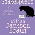 Cover Art for 9780747250388, The Cat Who Knew Shakespeare (The Cat Who Mysteries, Book 7): A captivating feline mystery purr-fect for cat lovers by Lilian Jackson Braun