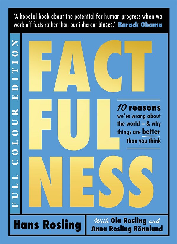 Cover Art for 9781529387162, Factfulness (Illustrated) by Hans Rosling, Ola Rosling, Anna Rosling Rönnlund