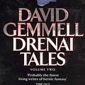 Cover Art for 9781841490854, Drenai Tales: "Quest for Lost Heroes", "Waylander II - In the Realm of the Wolf", "The First Chronicles of Druss the Legend" v. 2 by David Gemmell