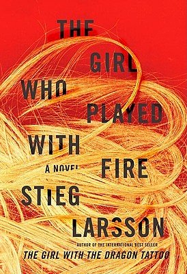 Cover Art for 9780307269980, The Girl Who Played with Fire by Stieg Larsson