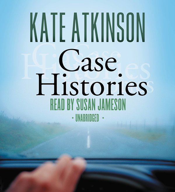 Cover Art for 9781600245008, Case Histories by Kate Atkinson