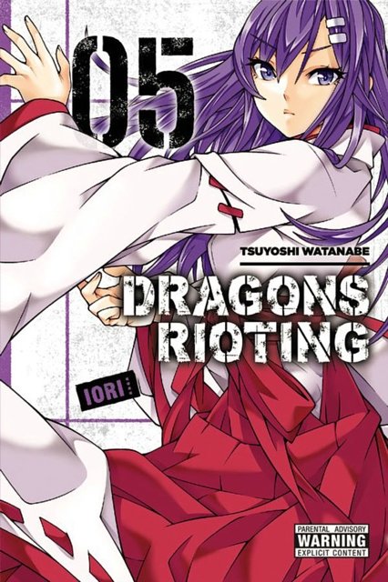 Cover Art for 9780316308816, Dragons Rioting, Vol. 5 by Tsuyoshi Watanabe