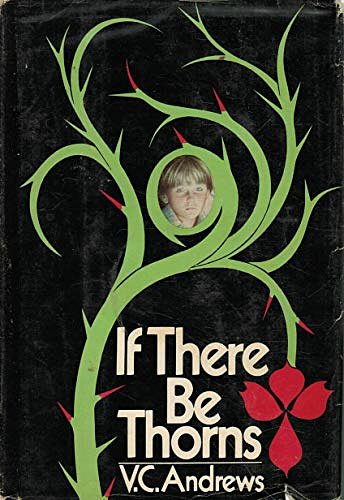 If There Be Thorns