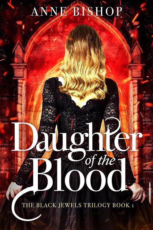 Cover Art for 9781848663558, Daughter of the Blood by Anne Bishop
