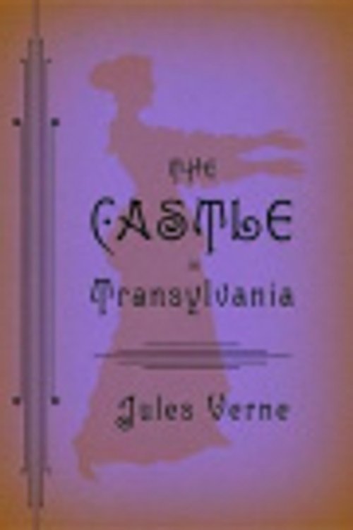 Cover Art for 9781299564428, Castle in Transylvania by Jules Verne